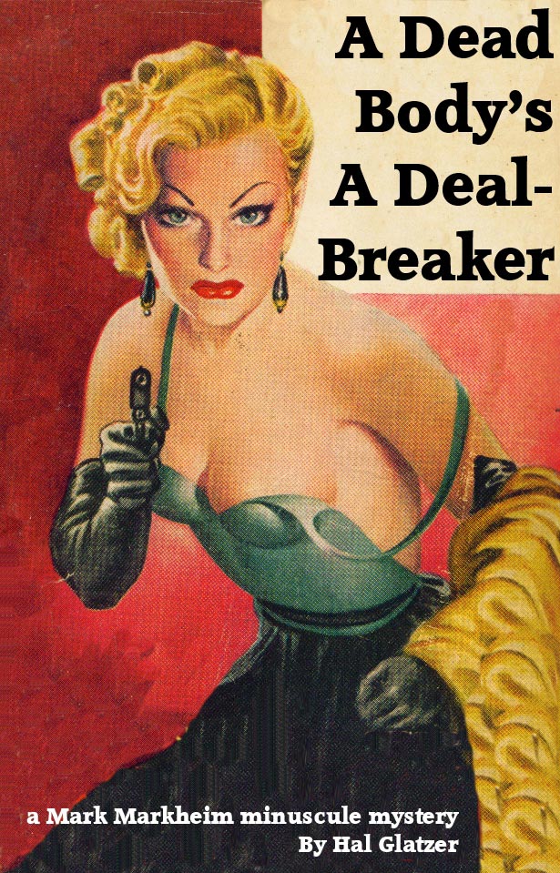A Dead Body's A Deal-Breaker